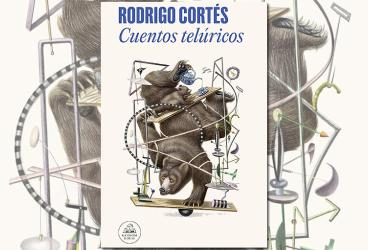 Presentación de 'Cuentos telúricos', de Rodrigo Cortés