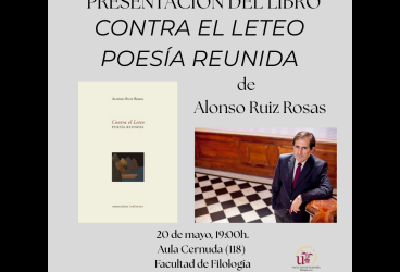Presentación del libro 'Contra el Leteo. Poesía Reunida', de Alonso...