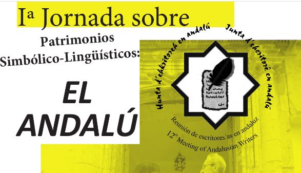 ¿Qué hacemos con el andaluz? 1ª jornada sobre patrimonios simbólicos-linguísticos