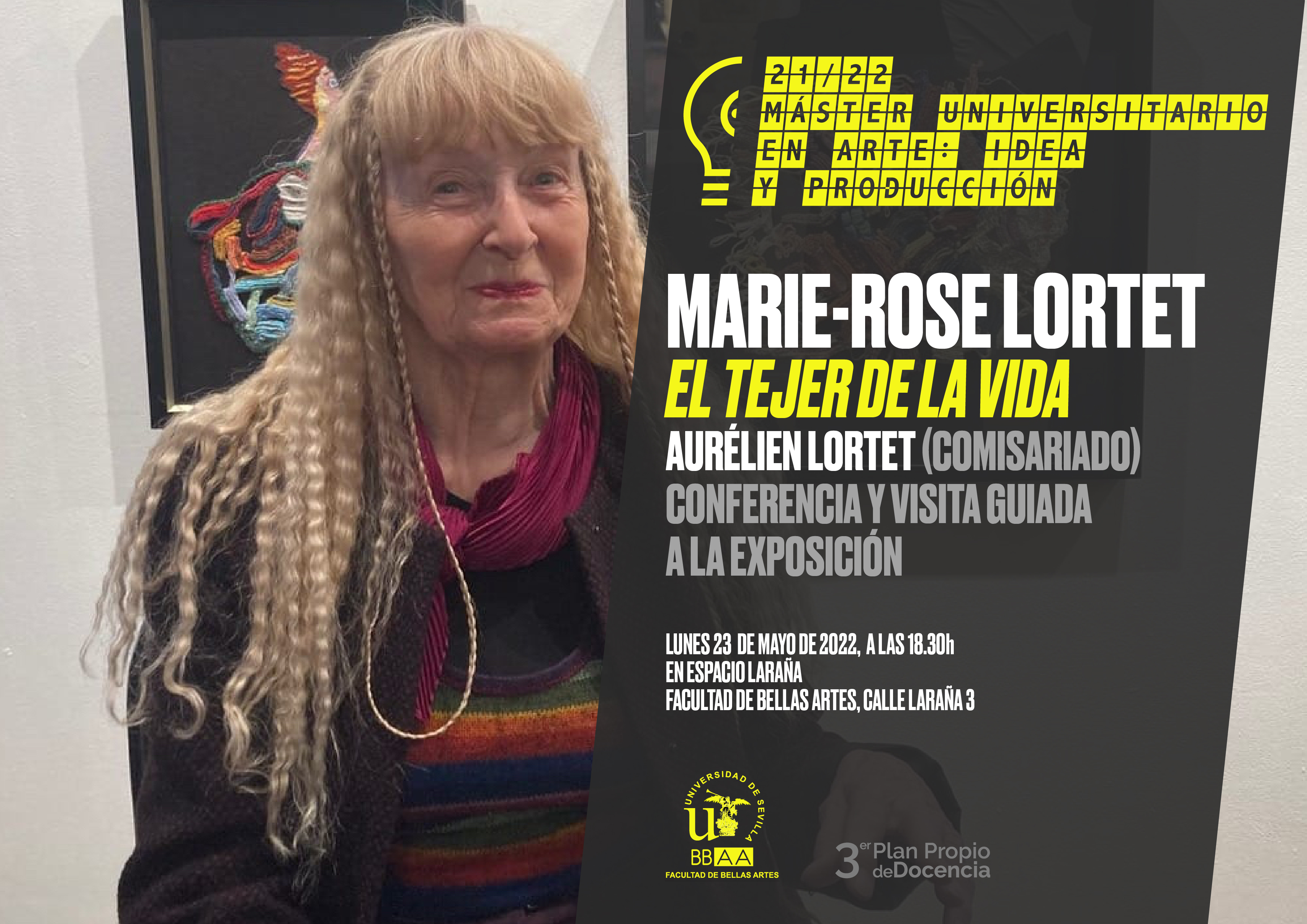 conferencia de la artista Marie-Rose Lortet sobre 'El Tejer de la Vida'