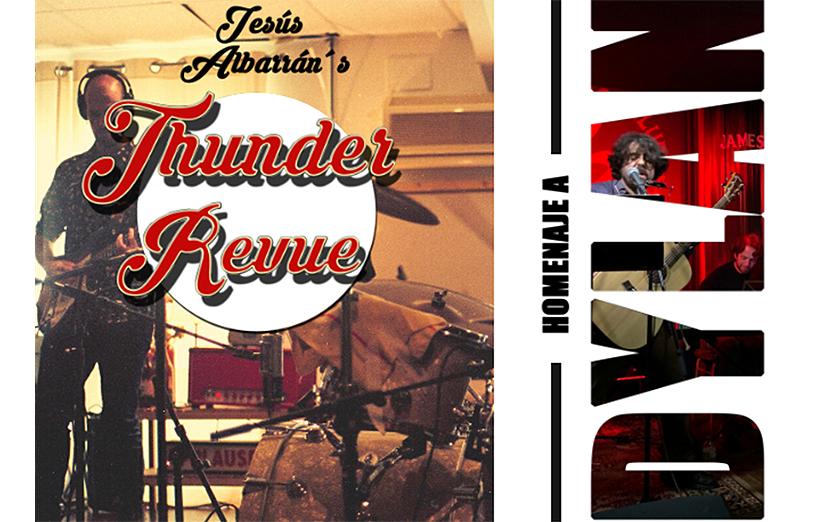 Homenaje a Bob Dylan. Jesús Albarrán’s Thunder Revue