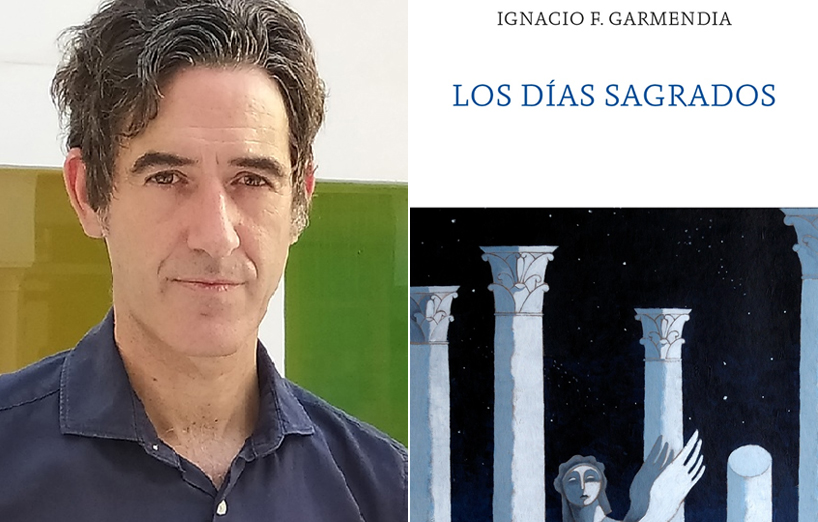 Presentación del libro “Los días sagrados”, de Ignacio F. Garmendia