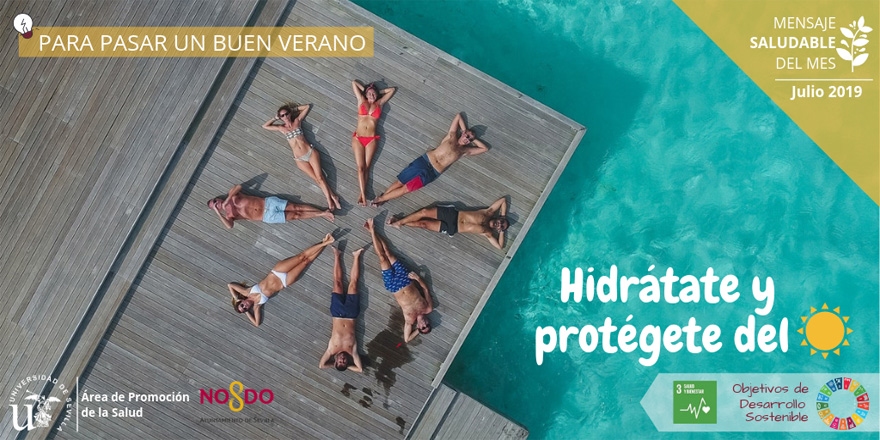 La hidratación y la protección solar, objetivos del mensaje saludable de julio
