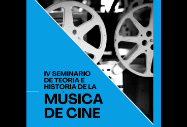 IV Seminario de Teoría e Historia de la Música de Cine