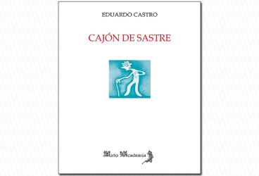 Presentación del libro 'Cajón de sastre', de Eduardo Castro