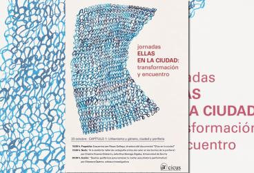 Jornada 'Ellas en la ciudad: Transformación y encuentro. Capítulo 01'